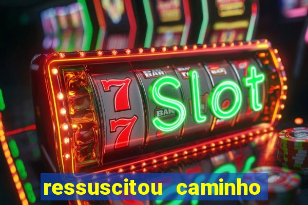 ressuscitou caminho neocatecumenal pdf